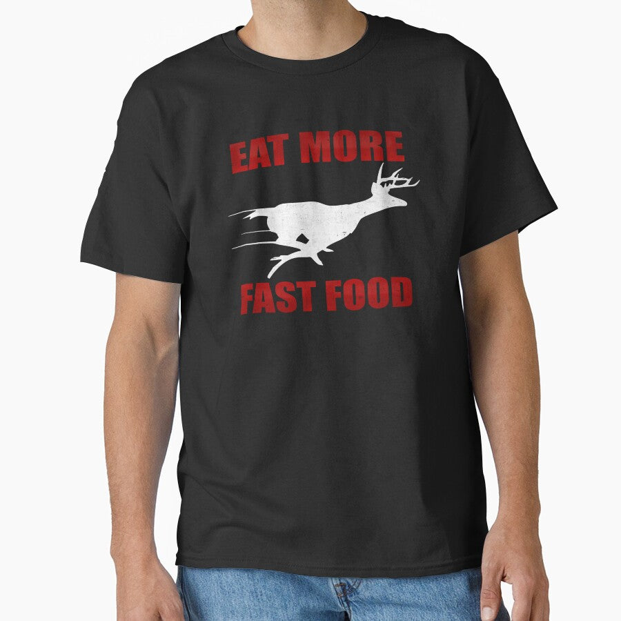 Eat More Fast Food - Deer Hunting by GalacticAmateur