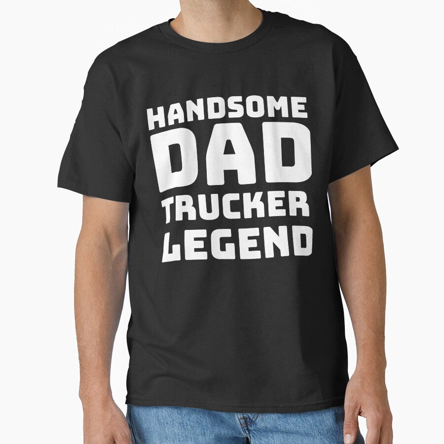 Handsome Dad Trucker Legend by designerpriti