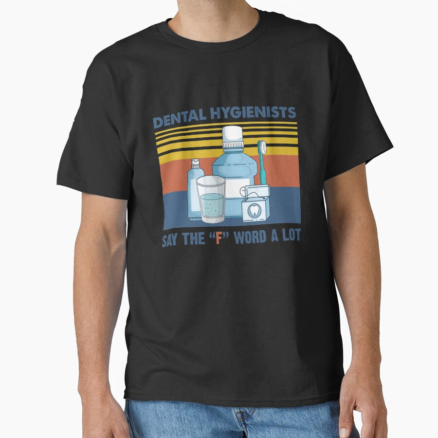 Dental Hygienists Say The "F" Word A Lot Floss Pun Vintage Shirt by Skechers7654
