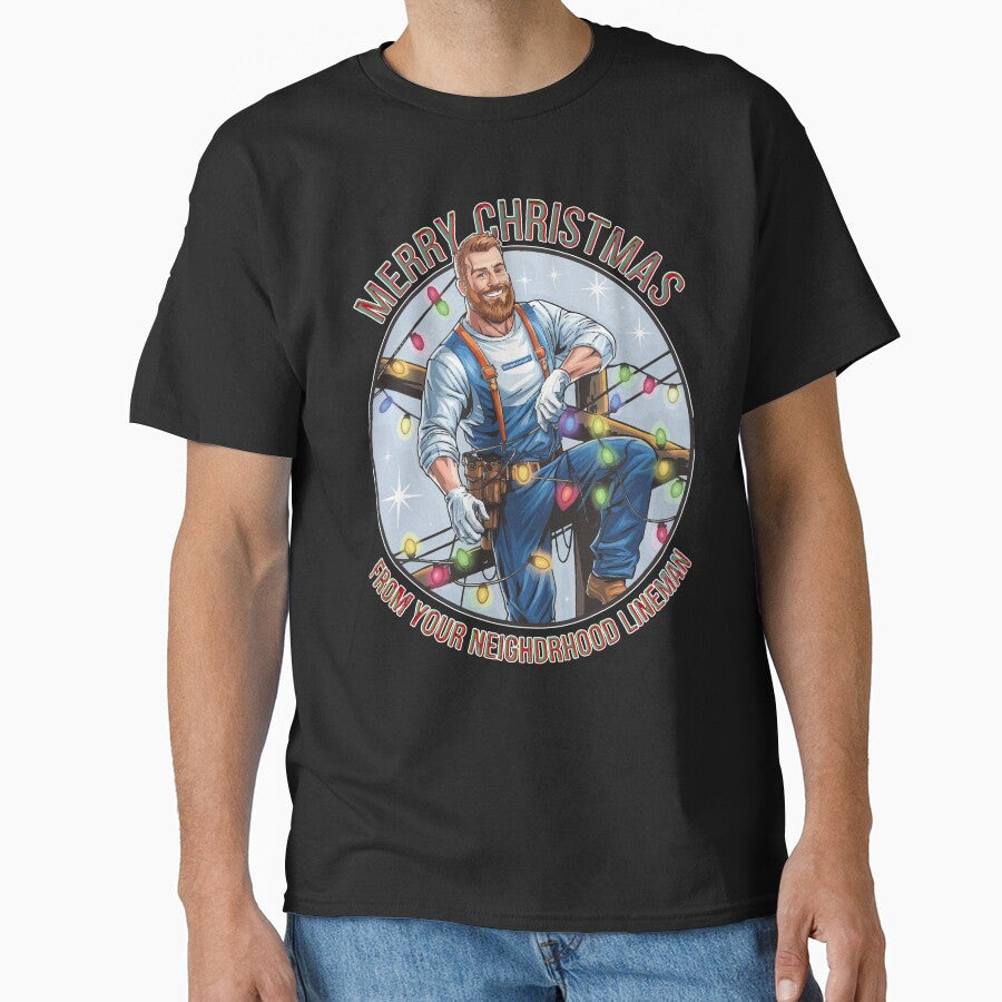Merry Christmas from Your Neighborhood Lineman – Festive Lineman T-Shirt by vfxbear