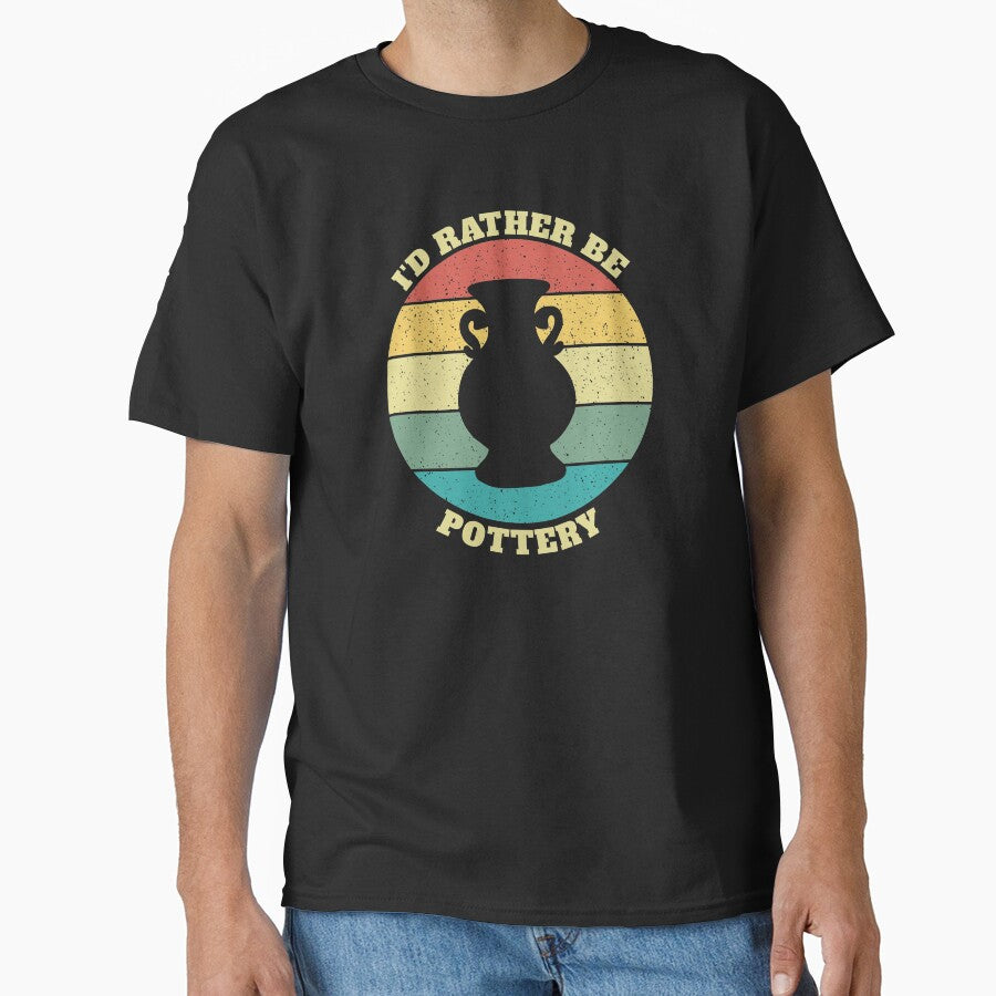 Funny I'd Rather Be Pottery by Salvadax