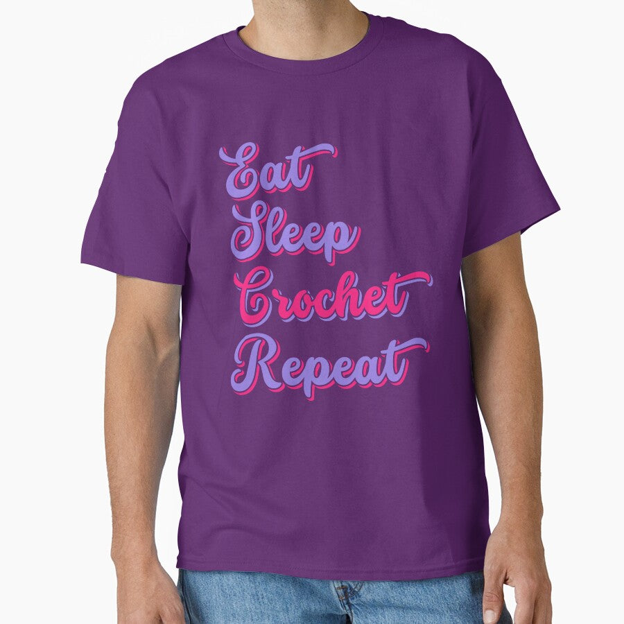 Funny Crocheting Eat Sleep Crochet Repeat for Crocheter by TKsTees