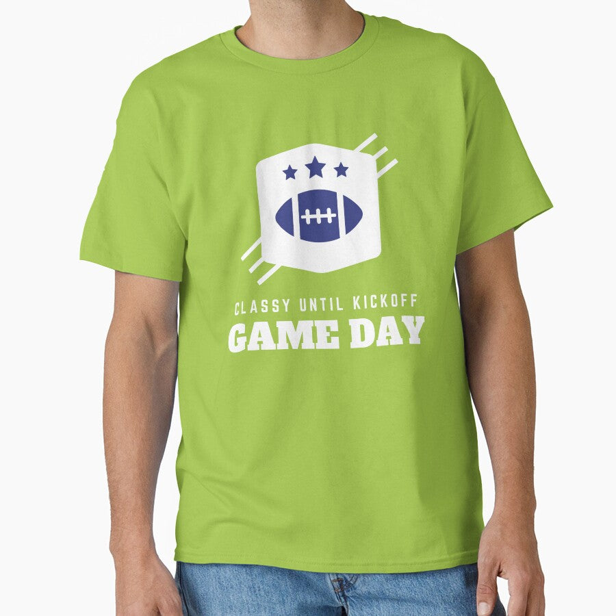 Classy Until Kickoff Mom Shirts Classy Until Kickoff Shirt Football T-Shirt Football Tees Sports Shirts Mom Football Shirt Unisex Funny by catchyology