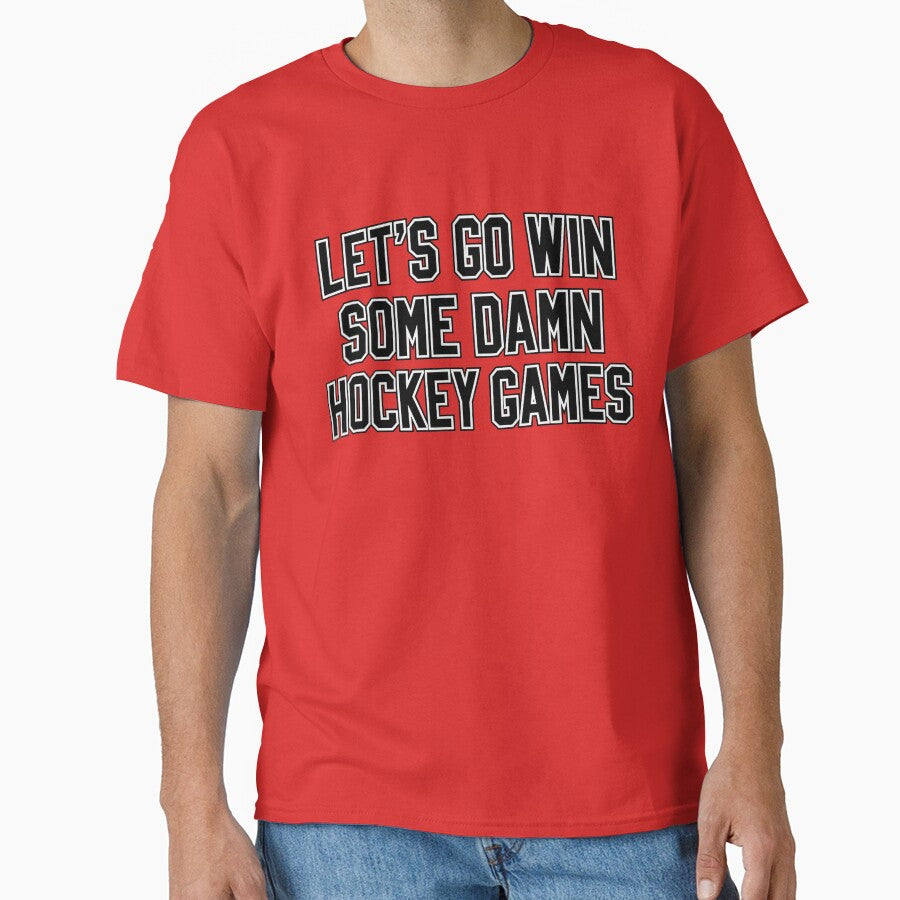 Let’s Go Win Some Damn Hockey Games by Exerohuhic