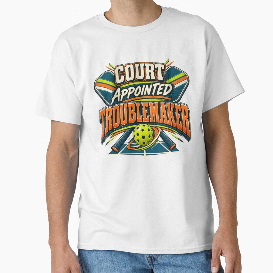 Court Appointed Troublemaker Pickleball Humor by FZ Studio