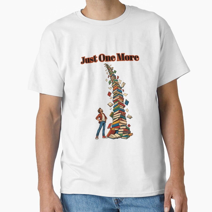 Just One More - Funny Book Lover Gift - Reading Humor - Bookworm Shirt by ImaginariaEstudioShop