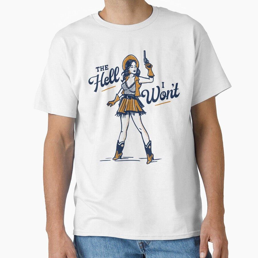The Hell I Won't! Cute & Sassy Retro Western Outlaw Cowgirl Pinup by The Whiskey Ginger Design Shop