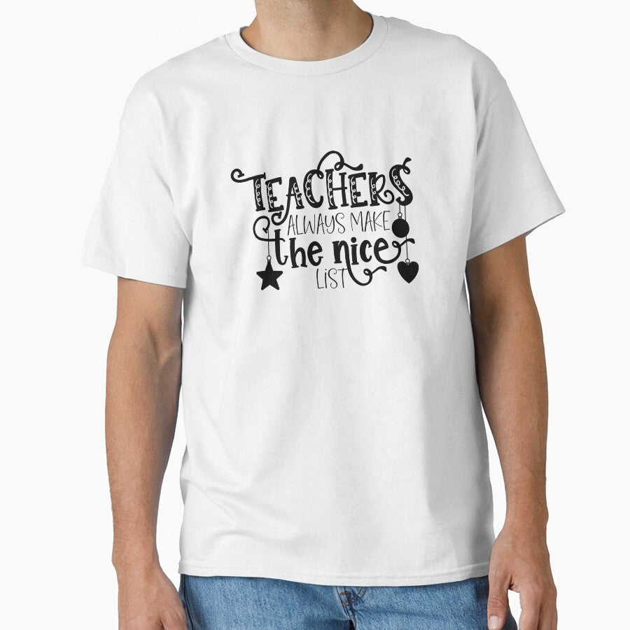Teachers Always Make The Nice List by OrnamentallyYou