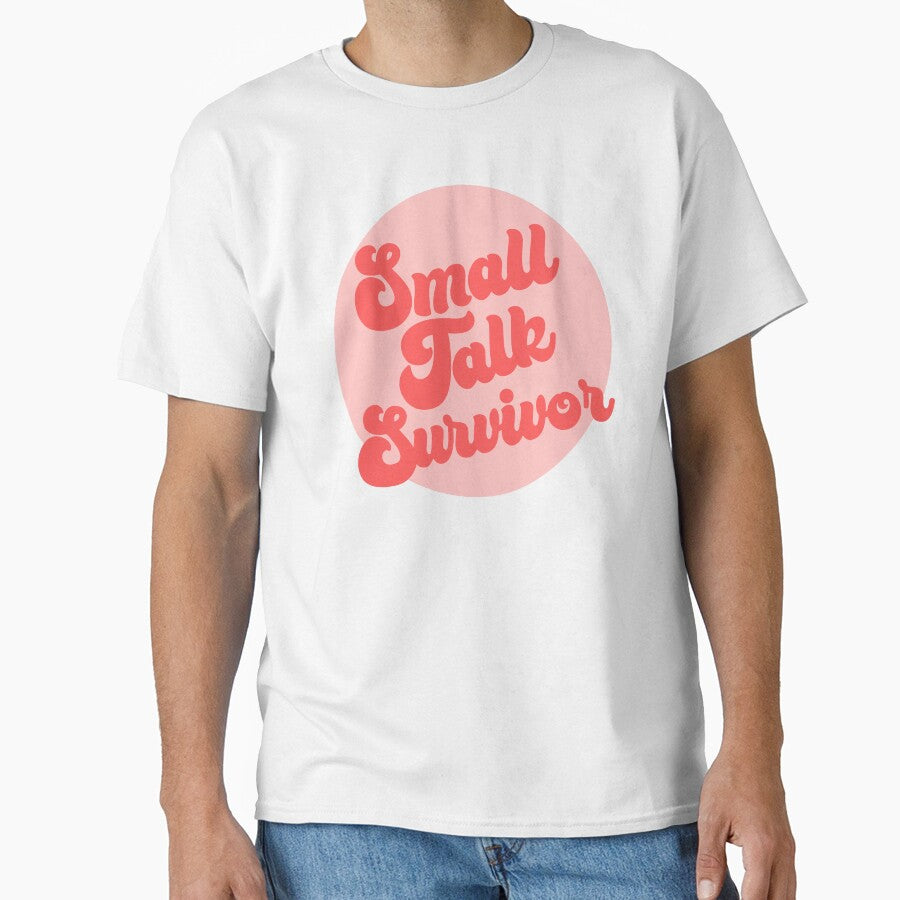 Small Talk Survivor - funny introvert slogan by kapotka