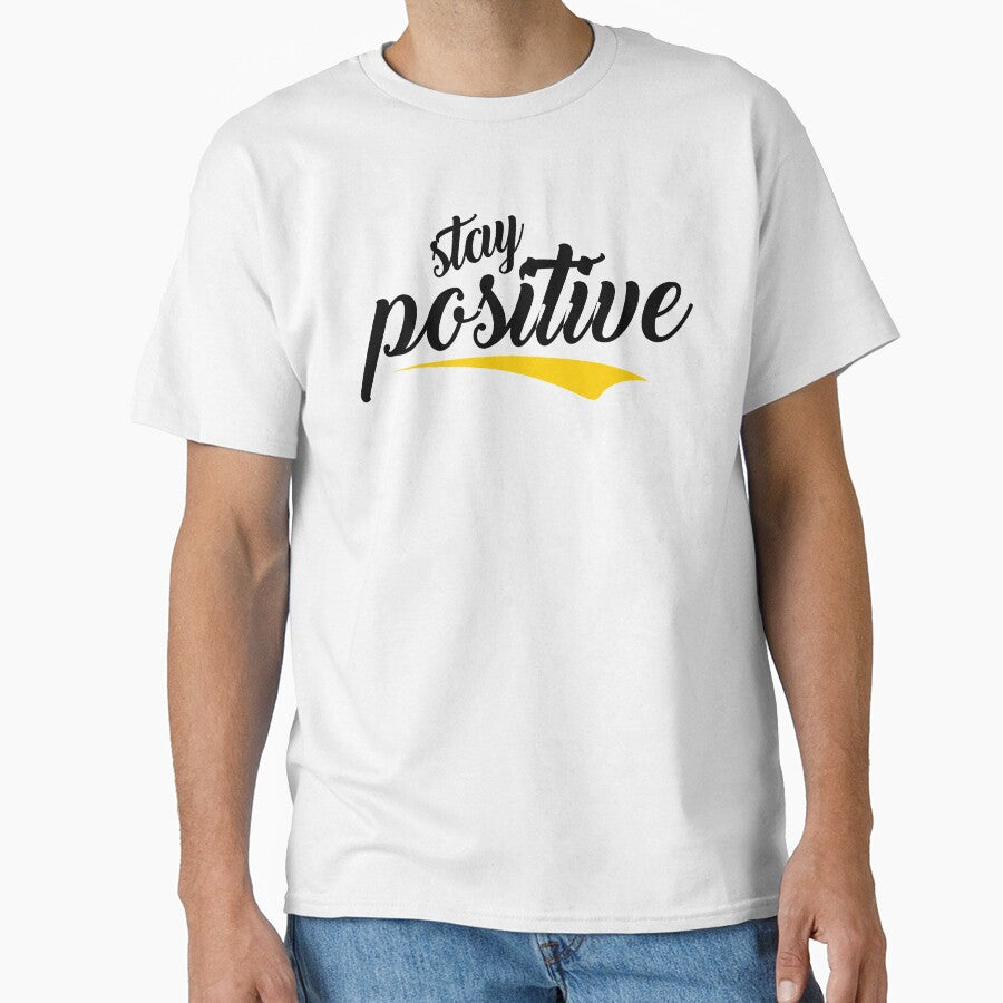 Stay Positive Design by boopsblunt