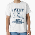 Pickleball I Cant I Have Funny Player by LuminOrb
