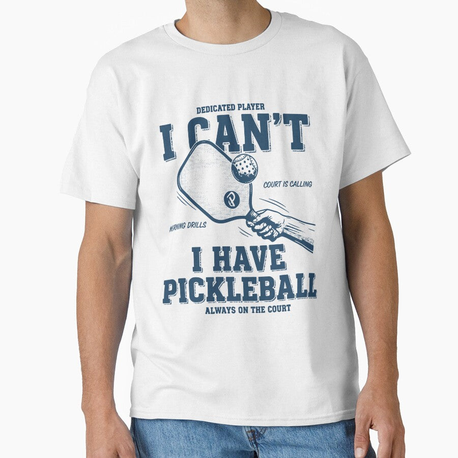 Pickleball I Cant I Have Funny Player by LuminOrb