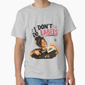 I Don't Do Labels Funny Self Love Quote | Empowerment Aesthetic Graphic by CJLindy