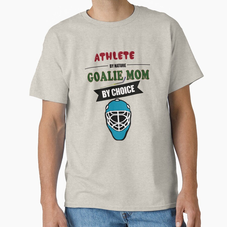 Athlete By Nature Goalie Mom By Choice Hockey by perfectpresents