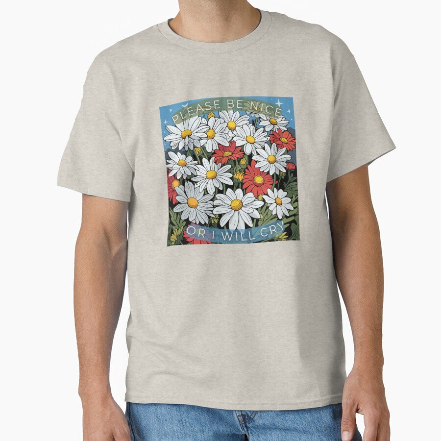 Please Be Nice or I'll Cry Daisies by isabellatried