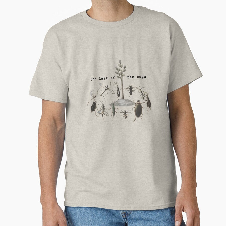 The Last of the Bugs by musicinmyblood Unisex