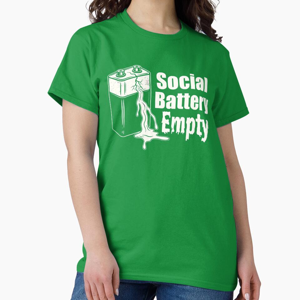 Social Battery Empty T-Shirt | Introvert Draining Battery by brent778