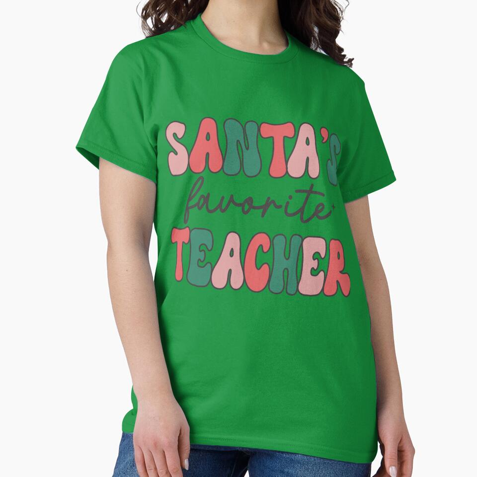 Santa's Favorite Teacher, Holiday Teacher Shirt by DiatomDesigns