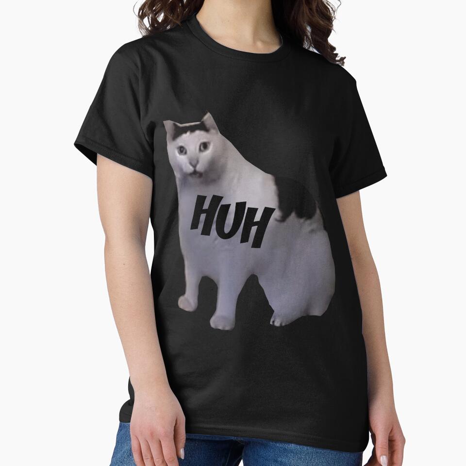 Huh Cat Meme by FloraPlantTees
