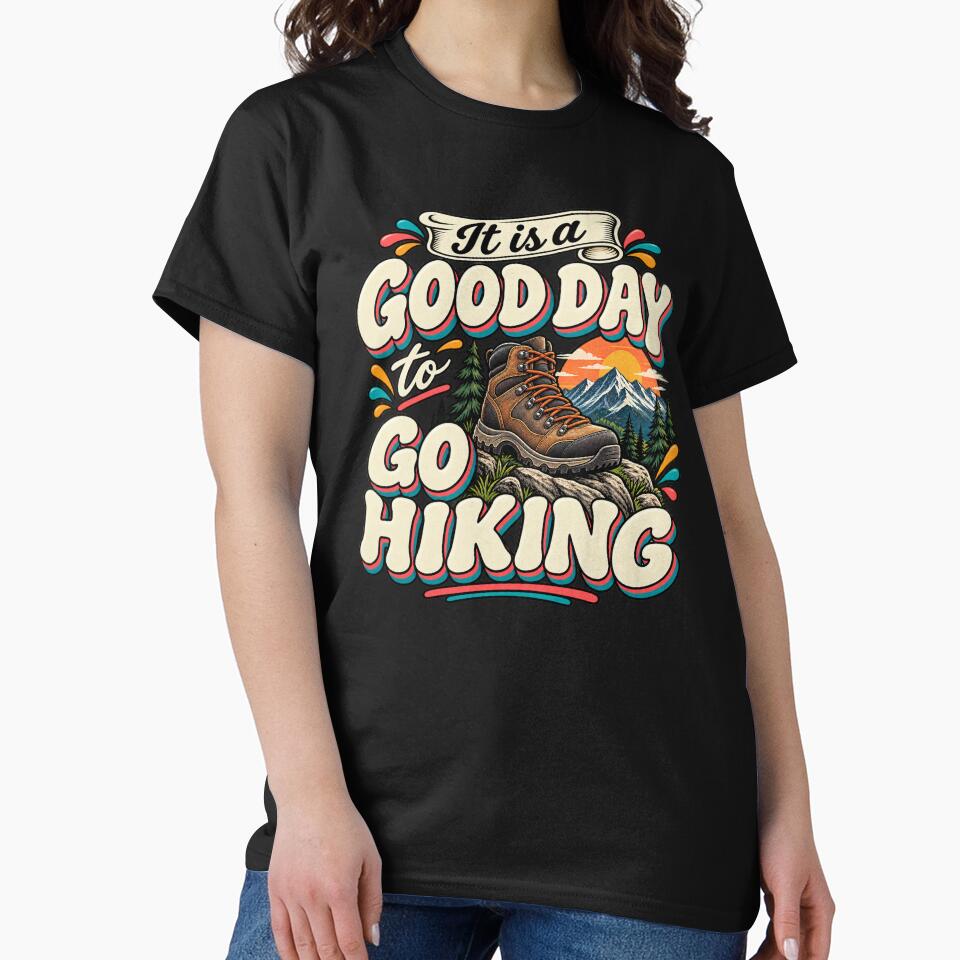 It Is a Good Day to Go Hiking by LST-Desings