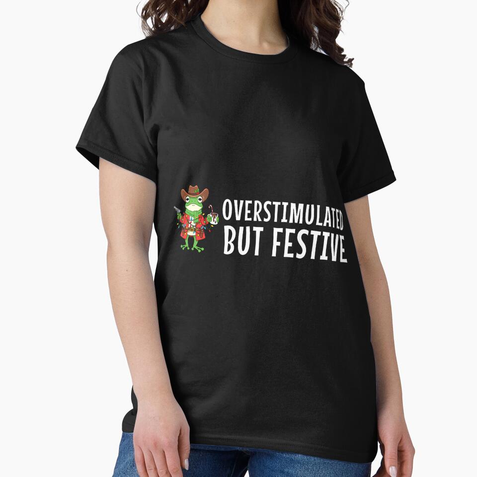Overstimulated But Festive Funny Holiday Frog Christmas by DanaKathe