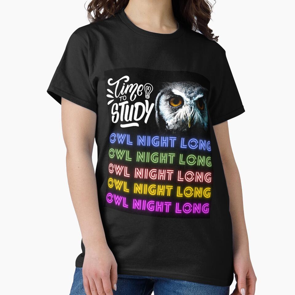 Funny Owl T-Shirt College Student Night Owl Study Pun Exam Week Gift for Teacher Graduation by E20STUDIO
