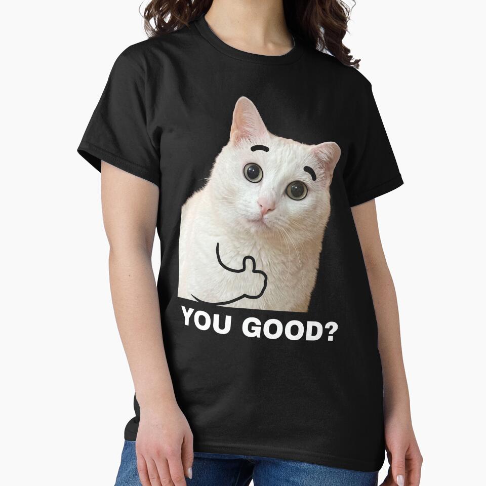 You Good Cat Shirt Funny White Cat Meme T-Shirt Thumbs Up Cat Tee Relatable Humor Shirt Cat Lover Gift Sarcastic Cat Top [Black Shirt Only] by Off-Road-Zone