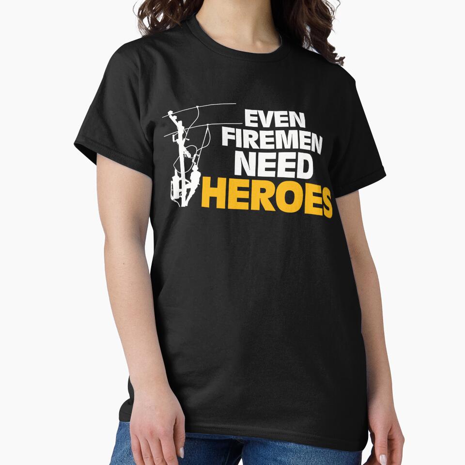 Lineman Fireman need heros by BrennaEirlys
