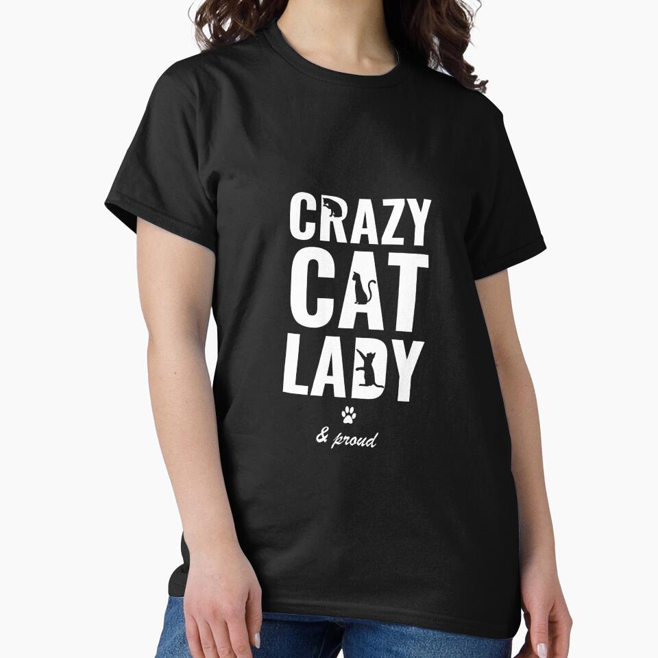 Crazy Cat Lady & Proud by Catspeople