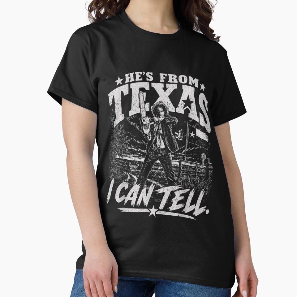 Hes from Texas I Can Tell Chainsaw Horror Halloween by RannaHile