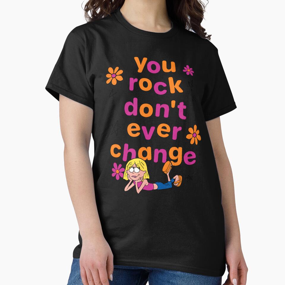Y2K Cartoon Teen You Rock Don T Ever Change by ZariahNey