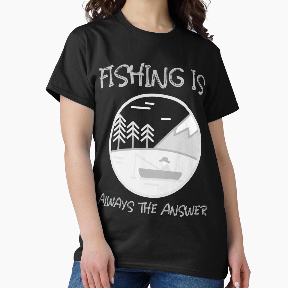 Fishing is always the answer by PTree1