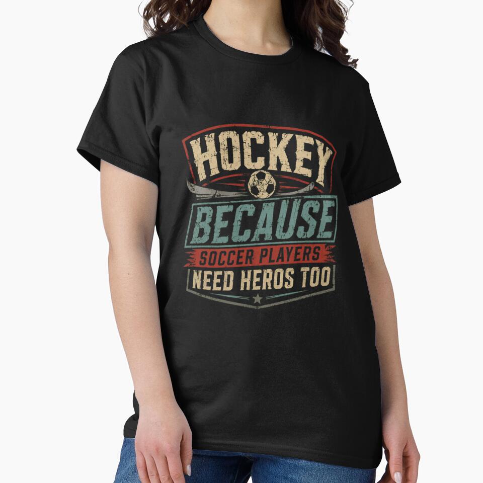Hockey Because Soccer Players Need Heros Too Hockey Player Fan Humor by HumansStuck12