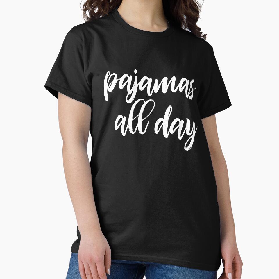 Pajamas all day - funny introvert slogan by kapotka