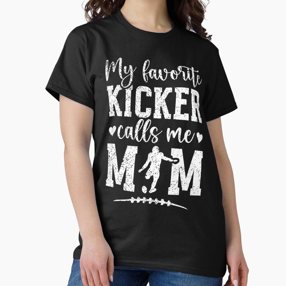 My Favorite Football Kicker Mom Of A Football Kicker Mama by elihletoriong