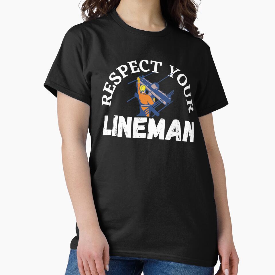 respect your lineman by princegiri