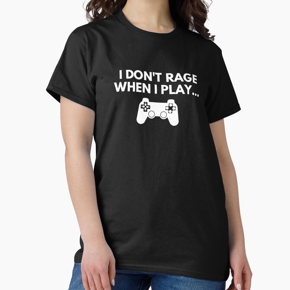 I Don't Rage When I Play (White) by FilipeFerreira