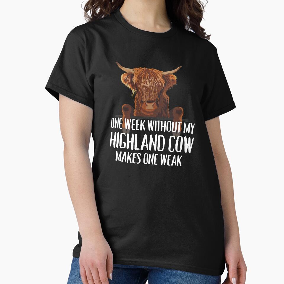 Highland Cow jokes One week without my Highland cow makes one weak by FarmsteadAcers