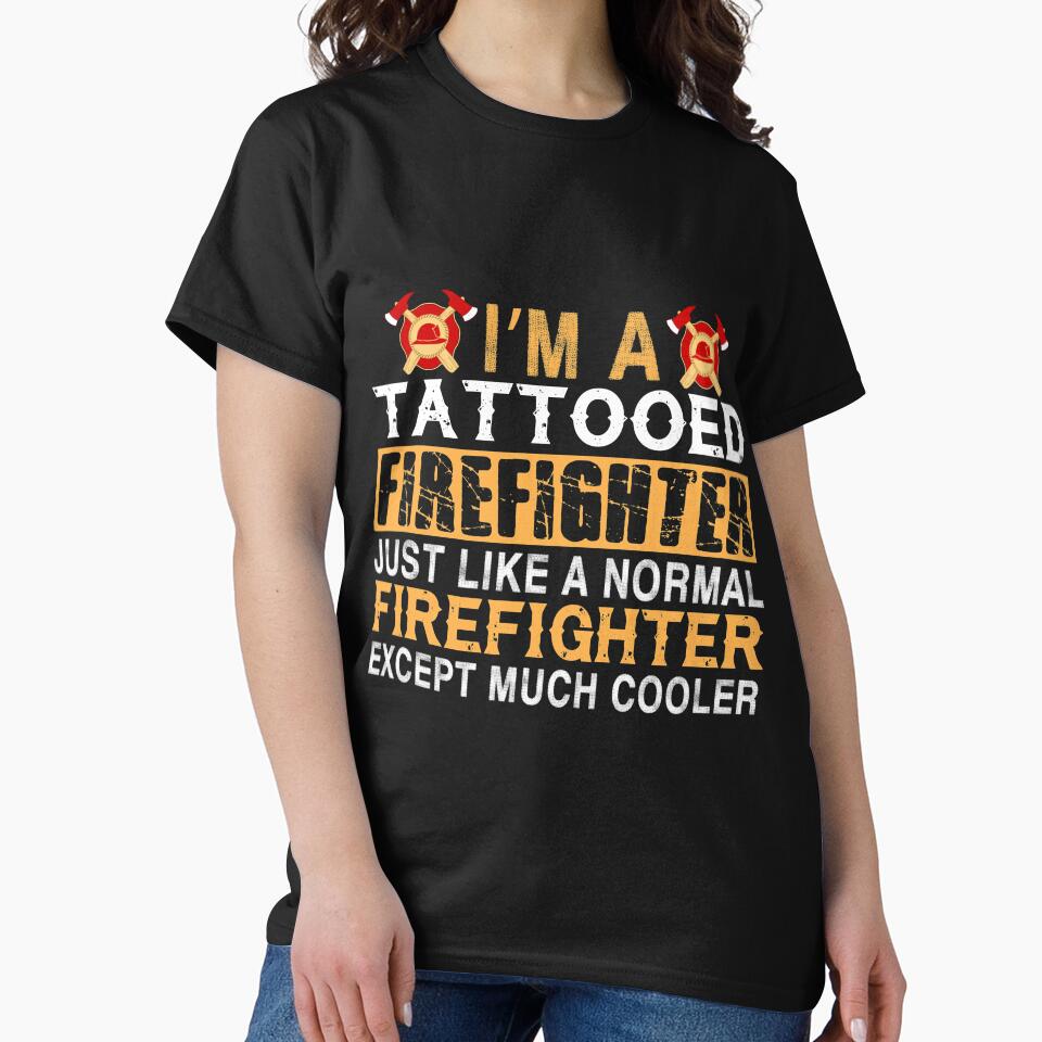 I'm A Tattoed Firefighter by URBANBOX
