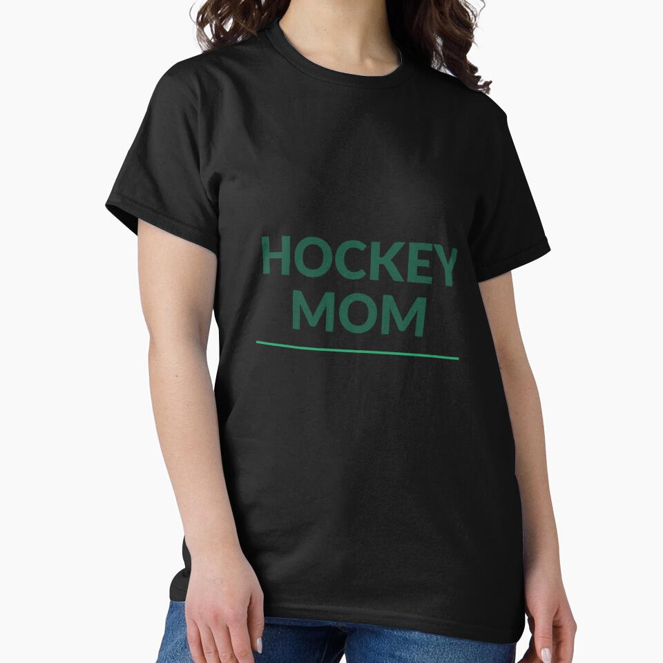 Hockey Mom Shirt | Funny Sports Mother's Day Gift for Hockey Moms by Daily Mood Tees