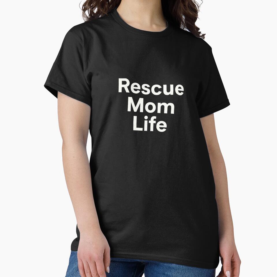 Rescue Mom Life – Dog Mom Shirt – Adoption Pride – Minimal Aesthetic by PawMuse Studio