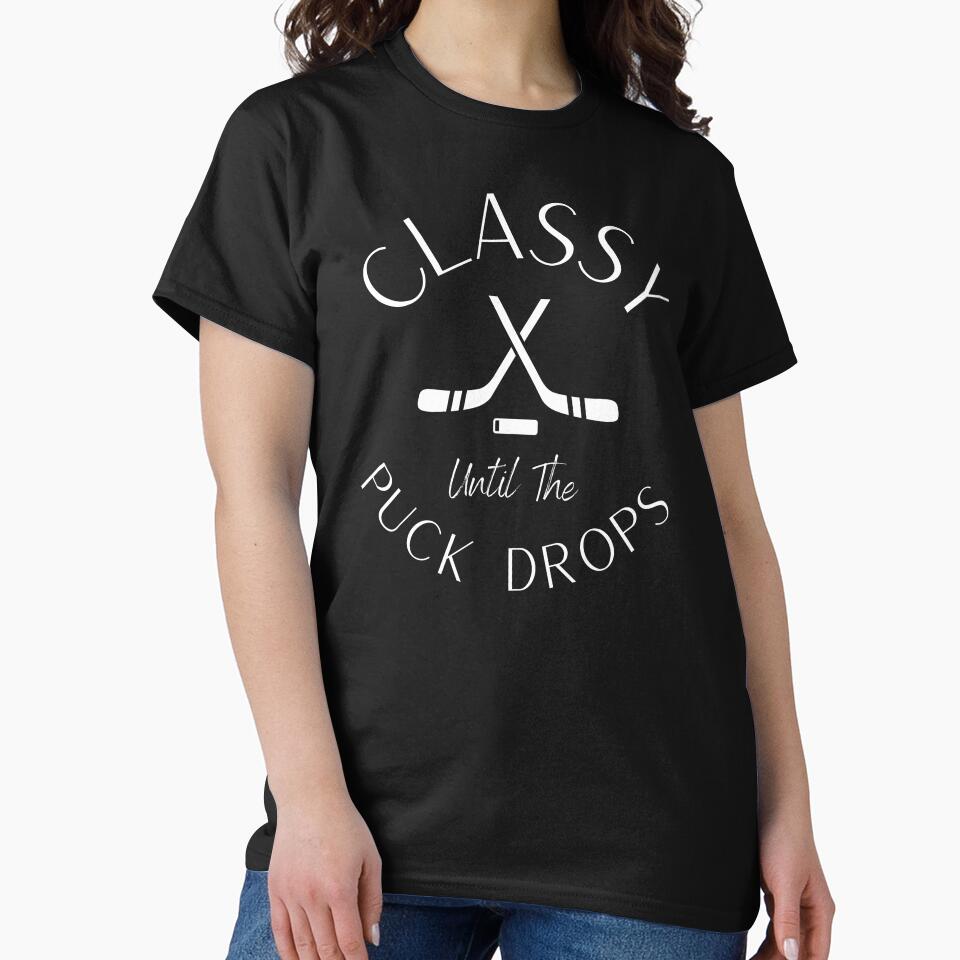 Hockey Mom Shirt - Classy Until The Puck Drops Shirt - Hockey Shirt - Sports Mom - Dont Puck With Me Im a Hockey Mom - Hockey Mom Tee - Gift by SunRiseShop _21