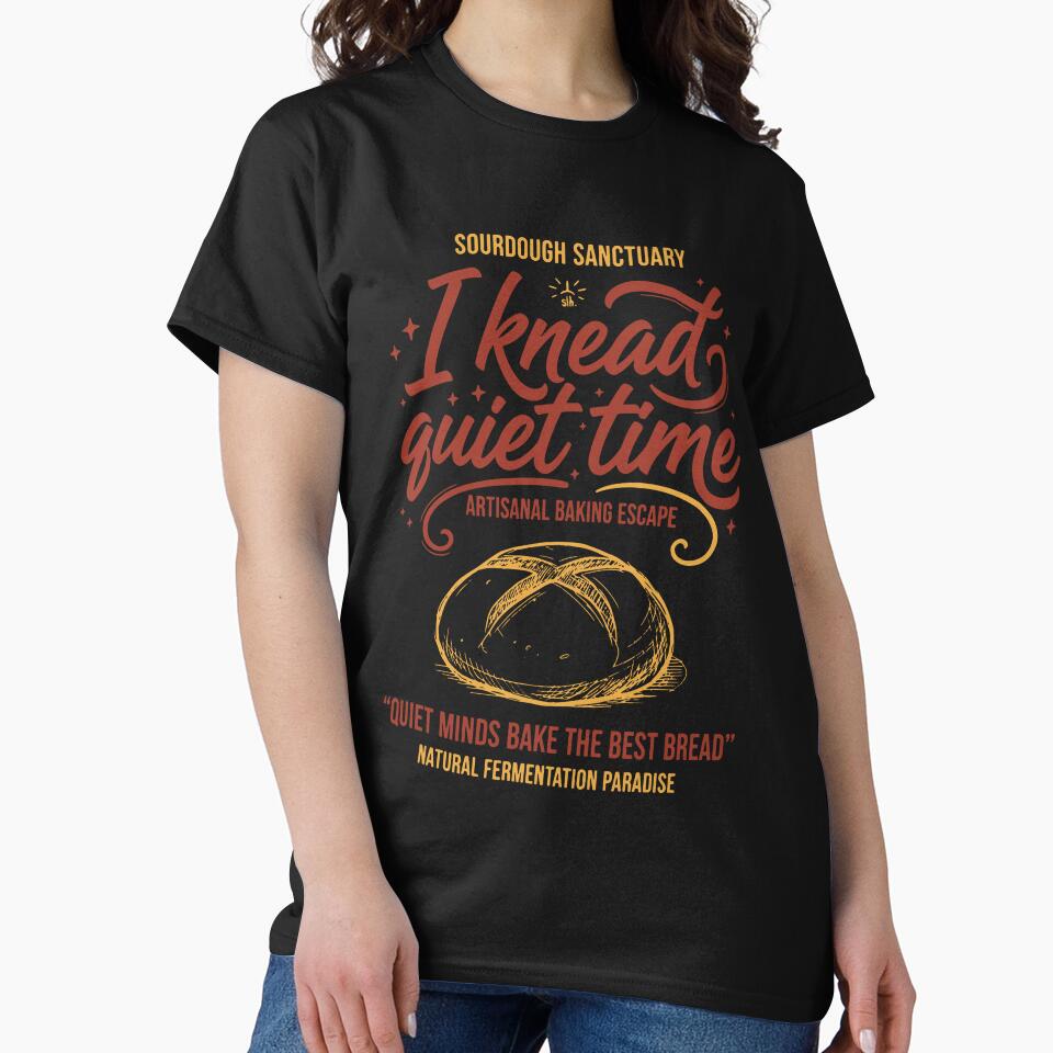 Sourdough Bread Baking I Knead Quiet Time Baker by LuminOrb