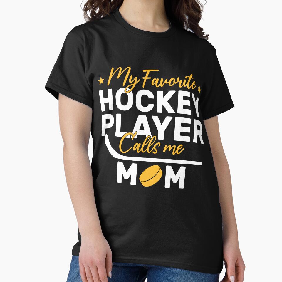 My Favorite Hockey Player Calls Me Mom Gift by KroghDs