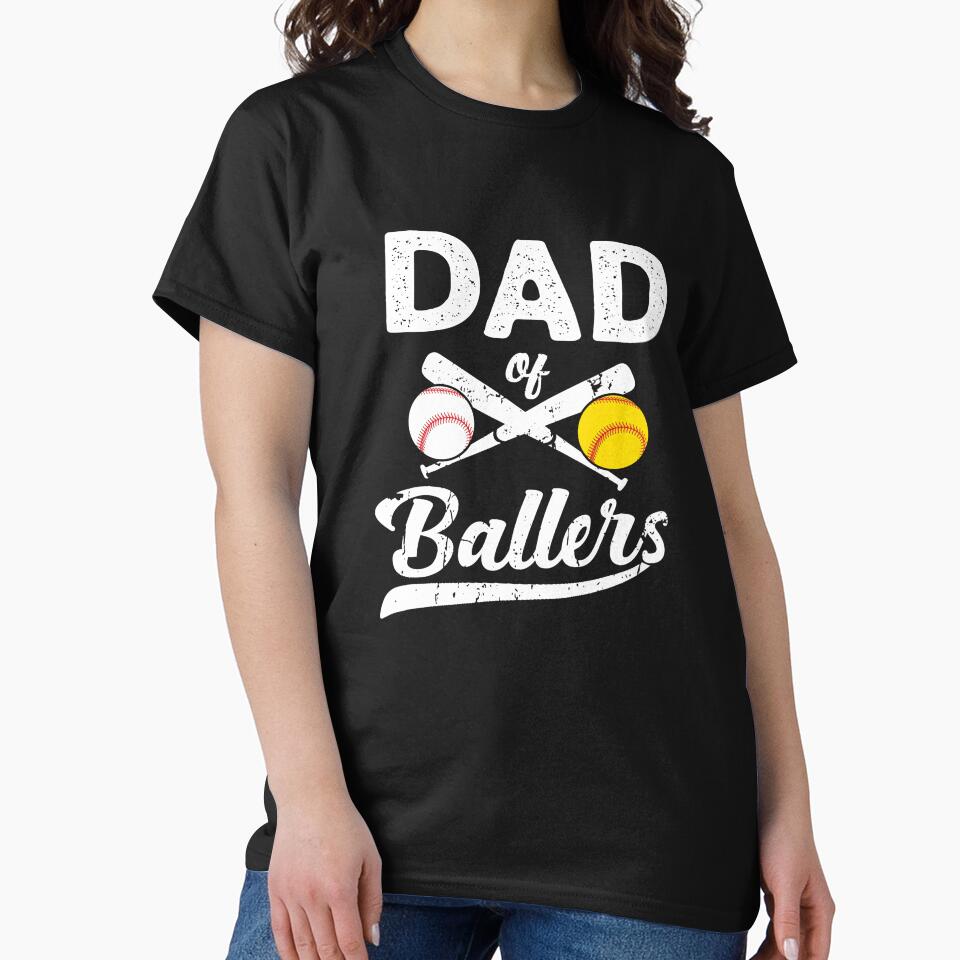 Dad of Ballers Dad of Baseball And Softball Player For Dad by Humber19912
