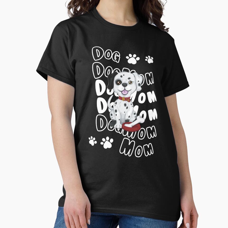 Dog Mom, Dalmatian Dog Mom, Gift for Dog mom by JKDESIGNS61219