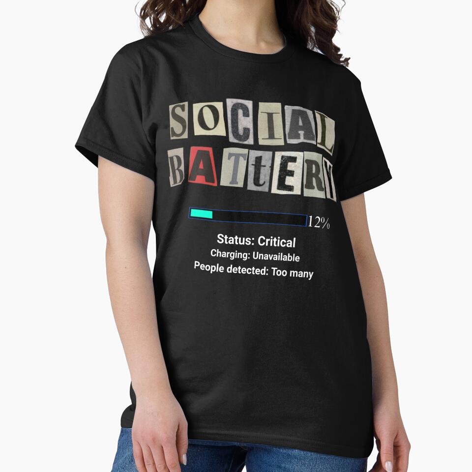Social Battery Under Maintenance | Relatable Introvert Humor T-Shirt by FuzzDrive