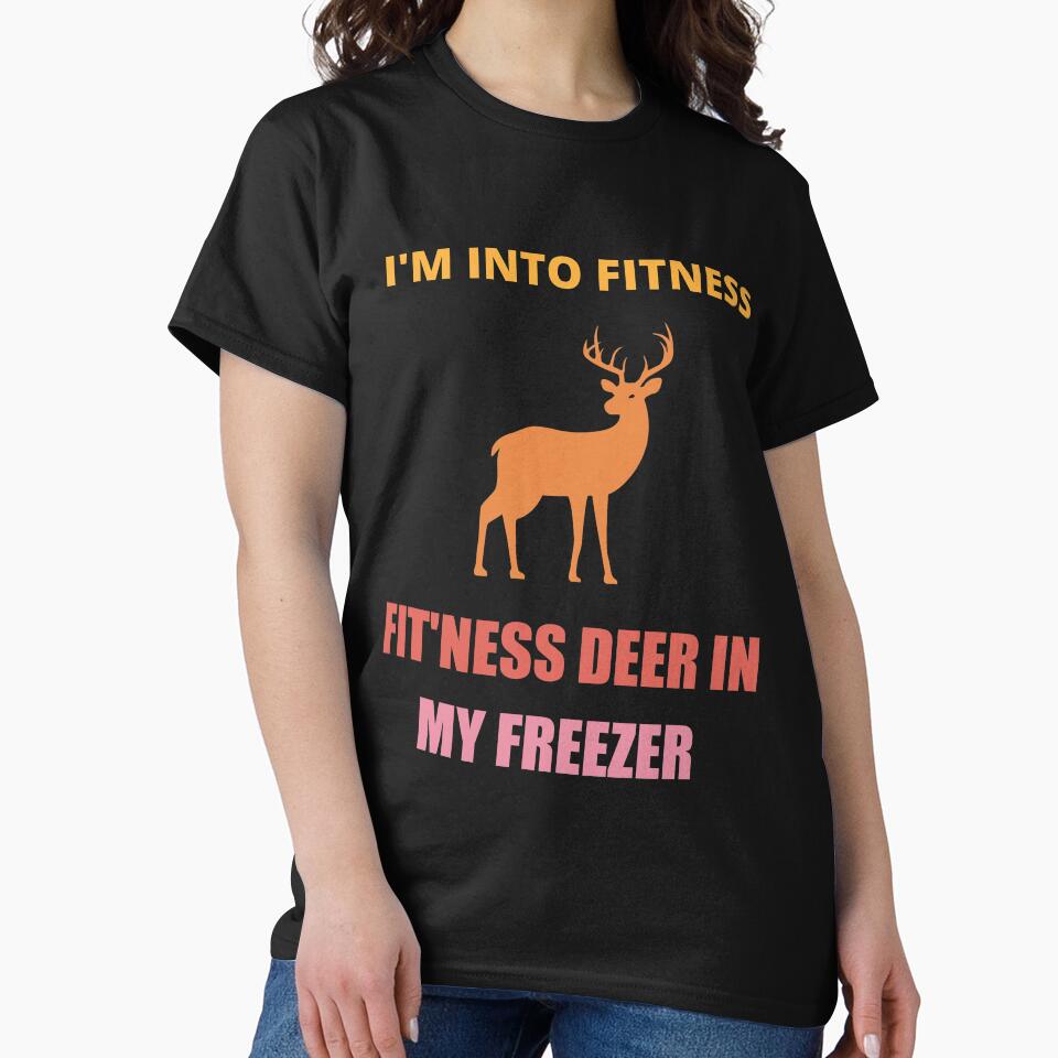Im Into Fitness, Fit'ness Deer In My Freezer by Avishy
