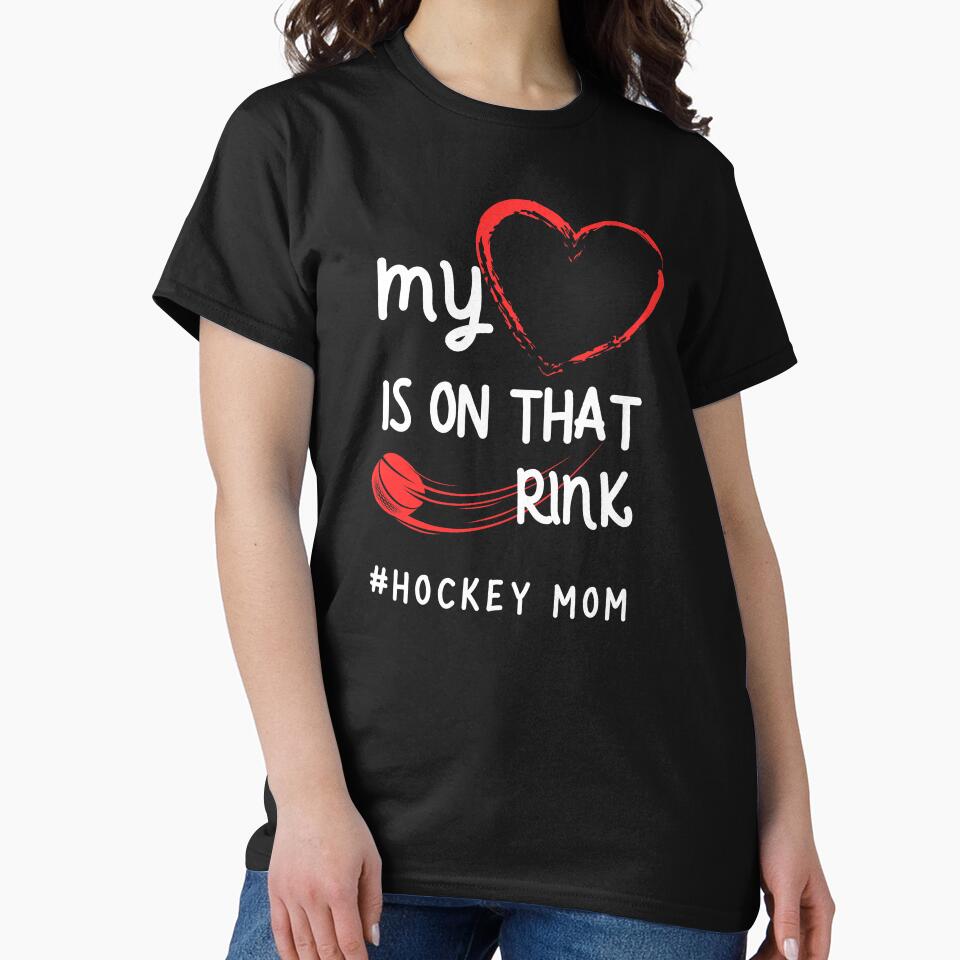 My Heart Is On That Rink Hockey Mom by chanonnut