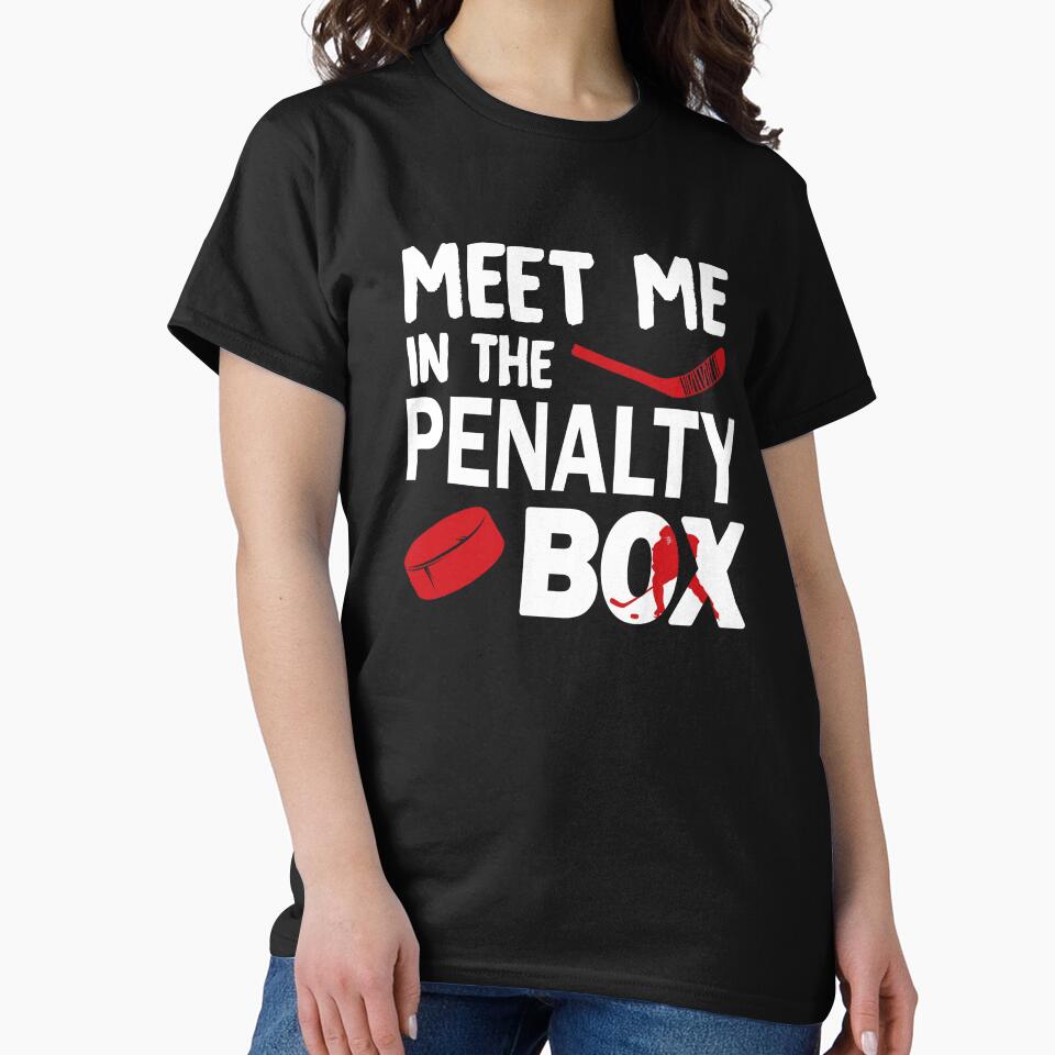 Meet Me In The Penalty Box Hockey by WukisWiOaima